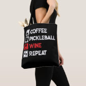 Kaffee Pickleball Wein Wiederholung Funny Tasche (Von Nahem)
