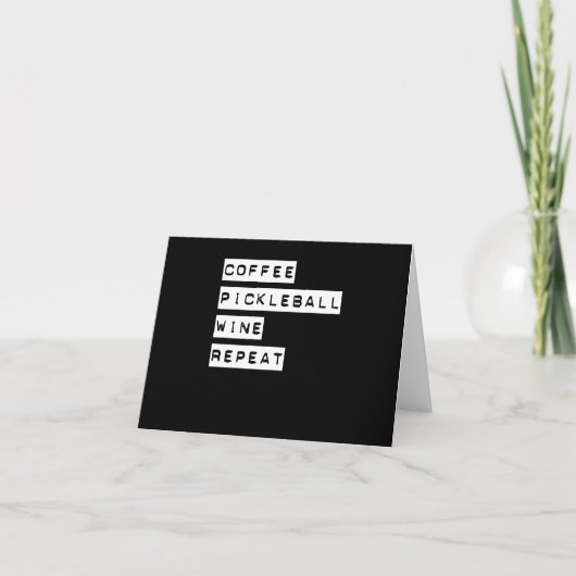Kaffee Pickleball Wein Wiederholung Karte (Vorderseite)