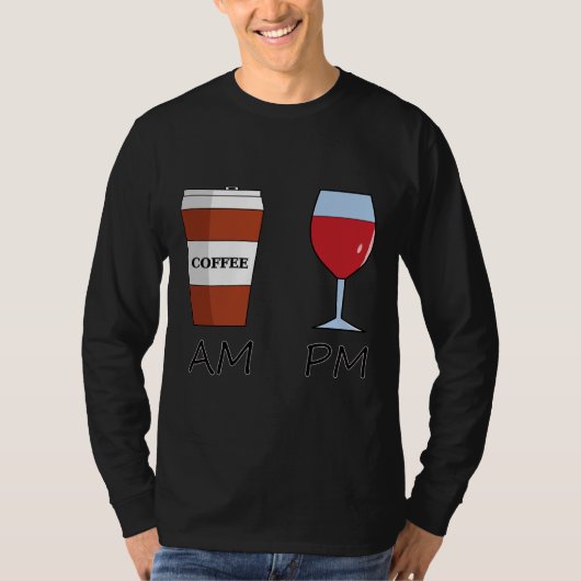 Kaffee Pm Wein 24 T-Shirt (Vorderseite)