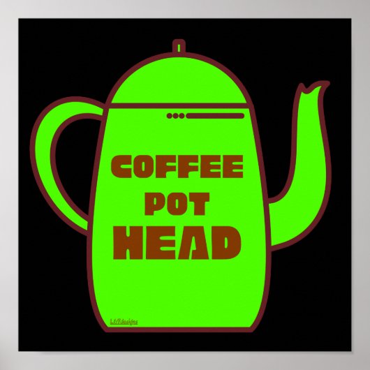 KAFFEE POT HEAD lustige Kaffee Pub Geschenk Idee Poster (Vorne)