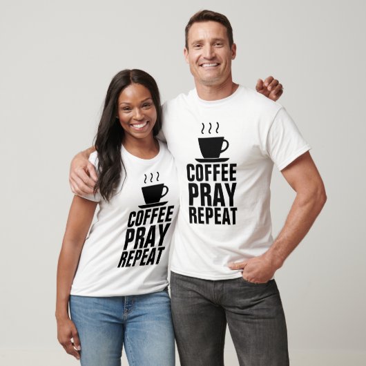 KAFFEE PRAY REPEAT T - Shirt (Unisex)