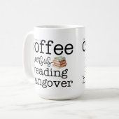 Kaffee / Reading Hangover Kaffeetasse (Vorderseite Links)