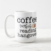 Kaffee / Reading Hangover Kaffeetasse (Links)