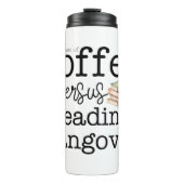 Kaffee / Reading Hangover Thermosbecher (Vorderseite)