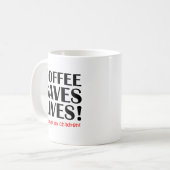 Kaffee Rette Leben Funny Mug Kaffeetasse (Vorderseite Links)