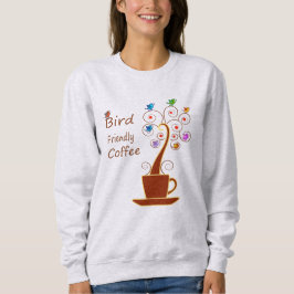 Kaffee, Rettend Vögel Sweatshirt