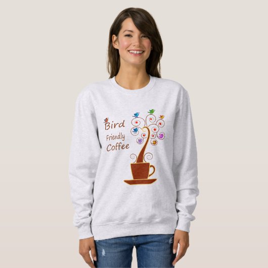 Kaffee, Rettend Vögel Sweatshirt (Vorne ganz)