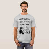 Kaffee Roasters Innuendo Pun T - Shirt (Vorne ganz)
