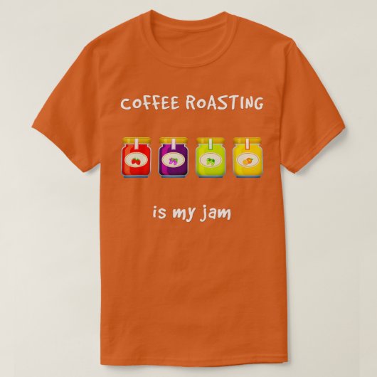 Kaffee Roasting ist mein Liebling Hobby Funny Sla T-Shirt (Design vorne)