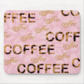 Kaffee Rosa Gold Mousepad (Vorne)