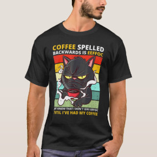 Kaffee rückwärts geschrieben ist Eeffoc Black Cat T-Shirt