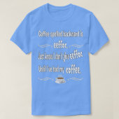 Kaffee rückwärts geschrieben ist effektiv T-Shirt (Design vorne)