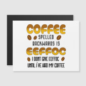 Kaffee rückwärts Kaffeeliebhaber Magnetkarte (Vorne/Hinten)