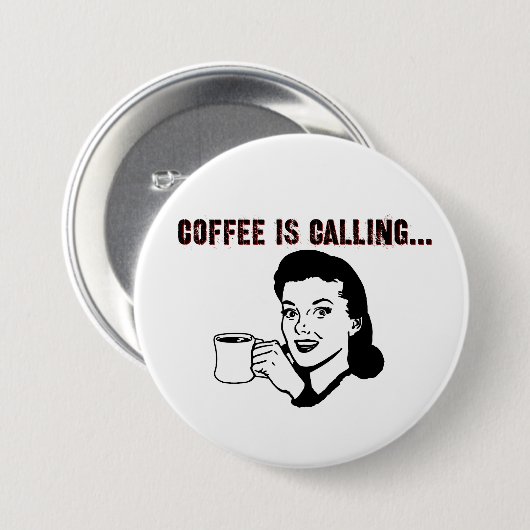 Kaffee ruft. button (Vorne & Hinten)