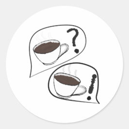 Kaffee? Runder Aufkleber