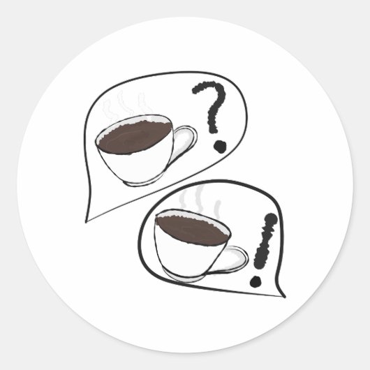 Kaffee? Runder Aufkleber (Vorderseite)