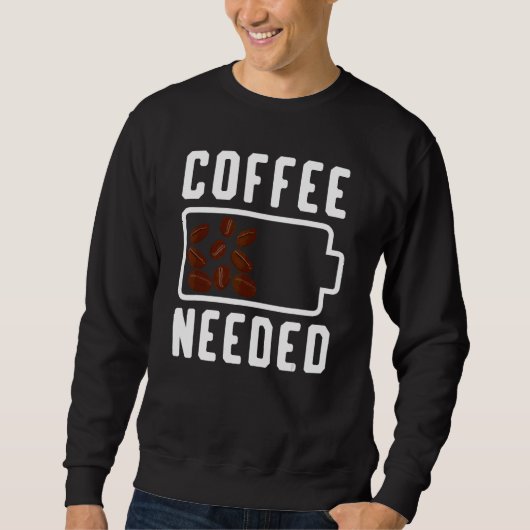 Kaffee Sagt Kaffeetrinker Espresso Kaffee Outfit Sweatshirt (Vorderseite)
