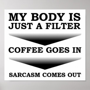 Kaffee Sarcaso Filter Funny Poster