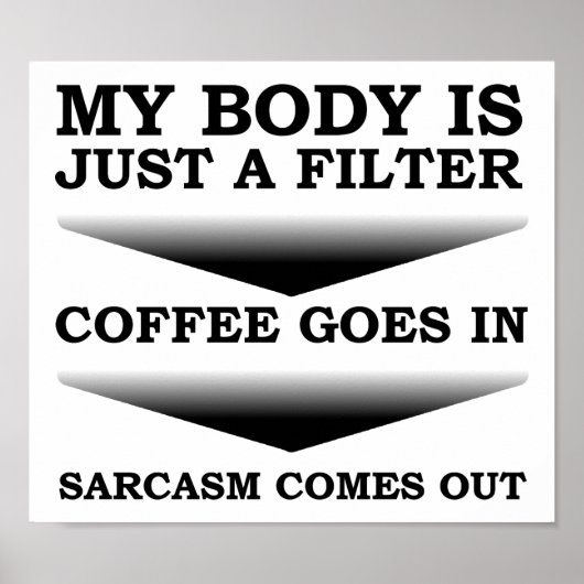 Kaffee Sarcaso Filter Funny Poster (Vorne)