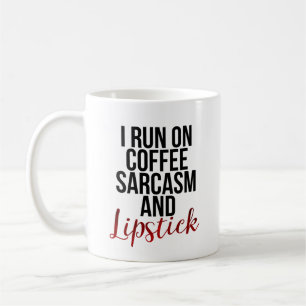 Kaffee-Sarkasmus u. Lippenstift Kaffeetasse