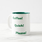 Kaffee! Schnell! Bitte! Zweifarbige Tasse (Vorderseite Links)