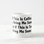 Kaffee? Schwarz/Weiß 11 oz Morphing Tasse (Mittel)