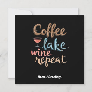 Kaffee, See, Wein, Sprichwort für einen sonnigen U Einladung