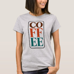 Kaffee-Shirt für Frauen | Kaffee-Liebhaber-T-Shirt T-Shirt