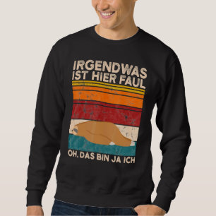 Kaffee-Sloth ist etwas hier Faul Oh Das Bin Ja Sweatshirt