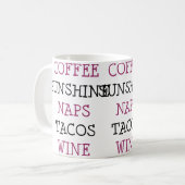Kaffee Sonnenschein Nickerchen Tacos Wein Kaffeetasse (Vorderseite Links)