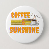 Kaffee & Sonnenschein – Positive Morgen-Vibes Button (Vorderseite)