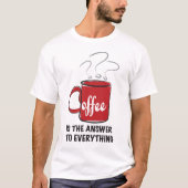 Kaffee-Spaß T-Shirt (Vorderseite)