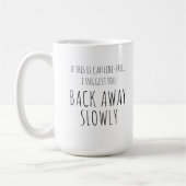 Kaffee Spaß, "Zurück langsam" sarkastisch Kaffeetasse (Links)