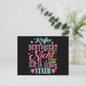 Kaffee Spruch / Kaffee dehydæden Körper nicht Postkarte (Stehend Vorderseite)