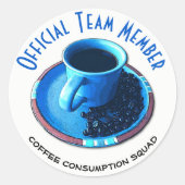Kaffee-Squad-Cup und Saucer Custom Runder Aufkleber (Vorderseite)