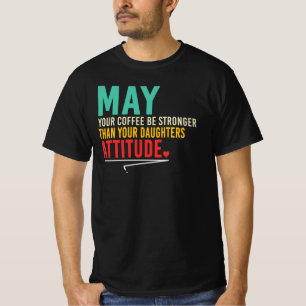 Kaffee stärker als Tochter-Attitüde-Mama-Zitat T-Shirt
