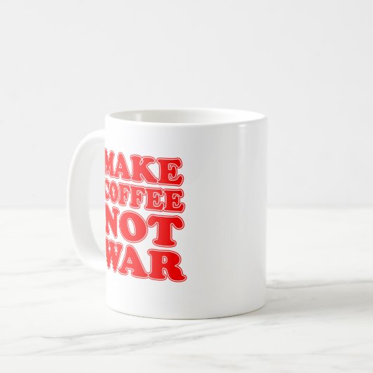 Kaffee statt Krieg Tasse machen (Vorderseite Links)