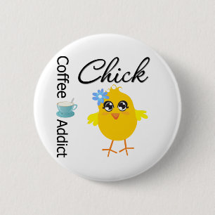 Kaffee-Süchtig-Küken Button