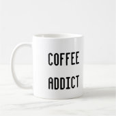 KAFFEE-SÜCHTIGER KAFFEETASSE (Links)