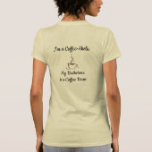 Kaffee-Süchtiger T-Shirt (Rückseite)
