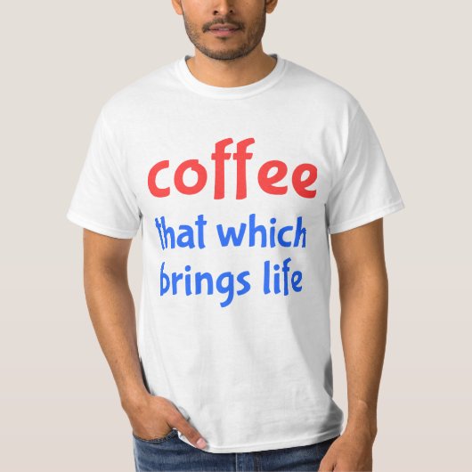 Kaffee T-Shirt (Vorderseite)