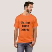 Kaffee T-Shirt (Vorne ganz)