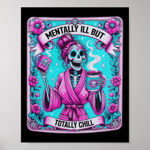 Kaffee Tarot Card Mental, aber vollständig kalt Poster