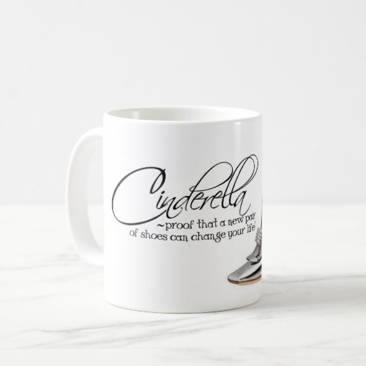 Kaffee Tasse Aschenputtel Silberschuhe Zitat Tea C (Vorderseite Links)
