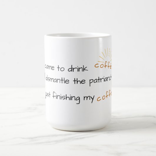 Kaffee-Tasse - bauen Sie den Patriarchy ab Kaffeetasse (Mittel)