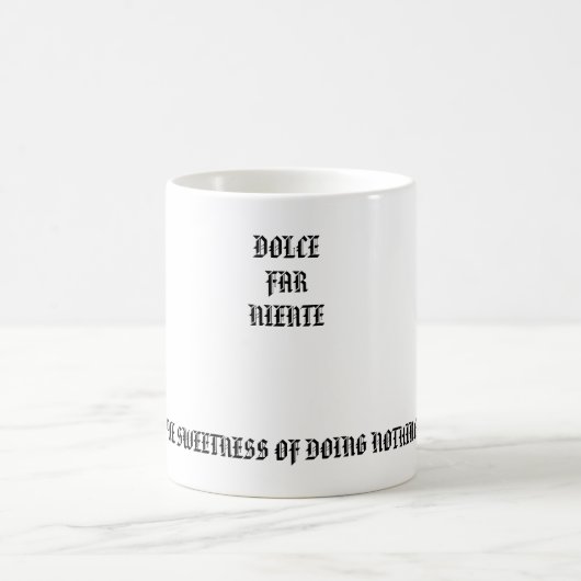 Kaffee-Tasse des dolce far niente Kaffeetasse (Mittel)