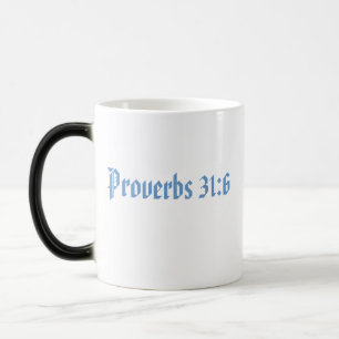 Kaffee-Tasse, die Sprichwort-31:6 "starkes Verwandlungstasse