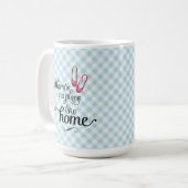 Kaffee-Tasse Es gibt keinen Ort wie Zuhause Kaffeetasse (Vorderseite Links)