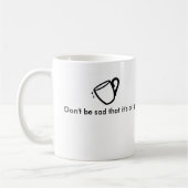 Kaffee-Tasse! Großer Slogan! Fantastischer Kaffeetasse (Links)