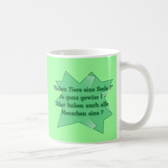 Kaffee-Tasse "Haben Tiere eine Seele?" Kaffeetasse